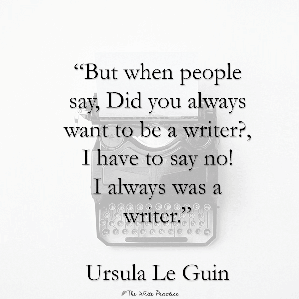 Ursula Le Guin writing quote