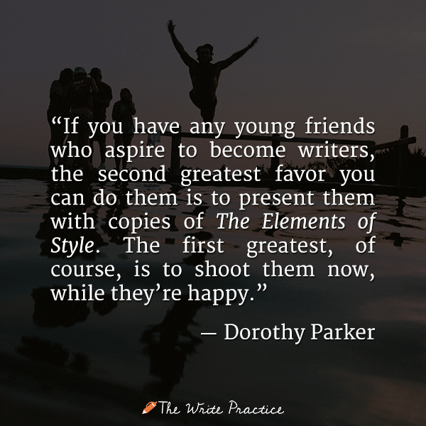 dorothy parker quote become a writer