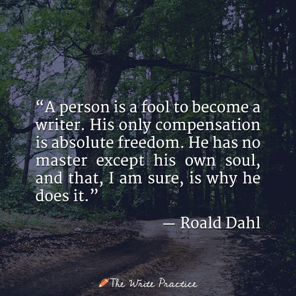 roald dahl quote how to become a writer