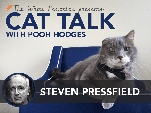 Cat Talk with Steven Pressfield, Author of “Do The Work”