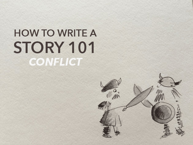 How to Write a Story 101: Conflict in a Story