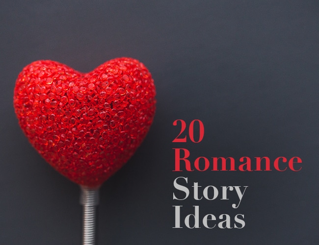20 romance story ideas