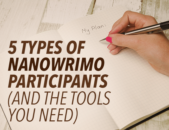 5 Types of NaNoWriMo Participants and the Tools You Need
