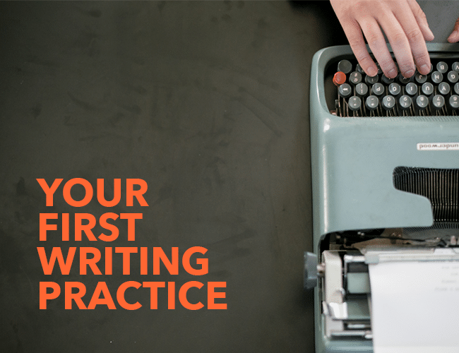 Your First Writing Practice
