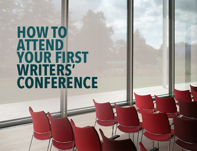 Writers' Conferences for Newbies How to Attend Your First Conference