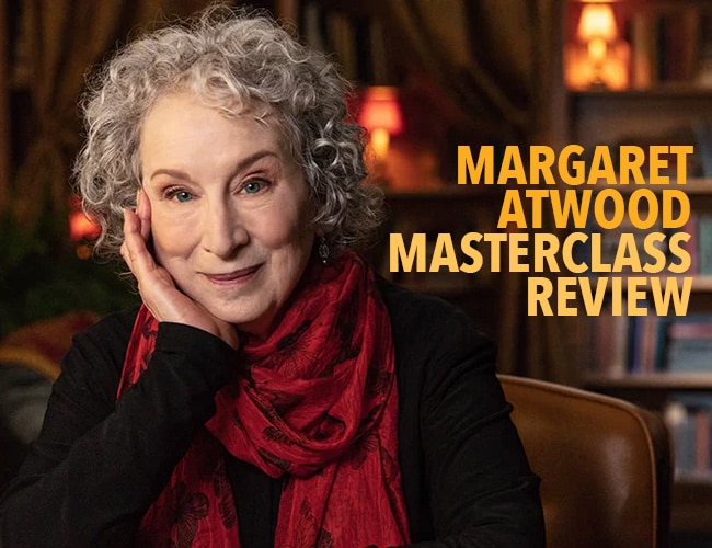 Margaret Atwood MasterClass Review: Will The Handmaid’s Tale Author Help You Master Speculative Fiction?