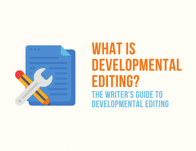 What Is Developmental Editing?