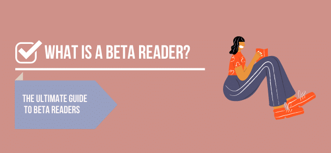 What is a beta reader?