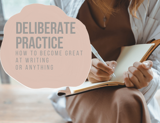 deliberate practice in creative writing