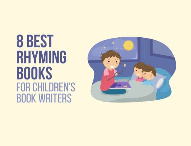 8 Best Rhyming Books for Children’s Book Writers